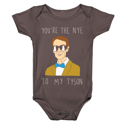 You're The Nye To My Tyson Baby One-Piece