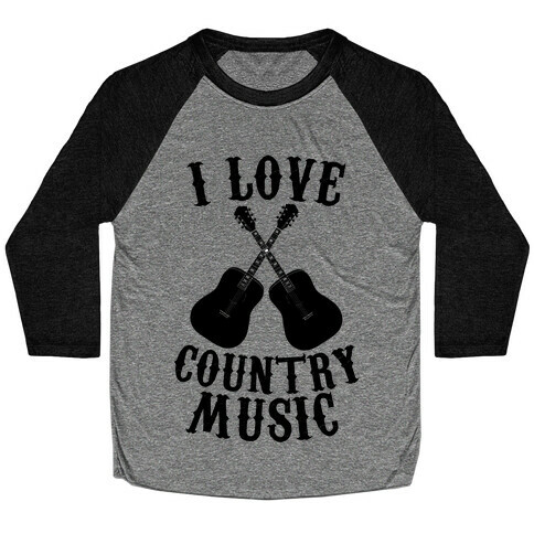 I Love Country Music Baseball Tee