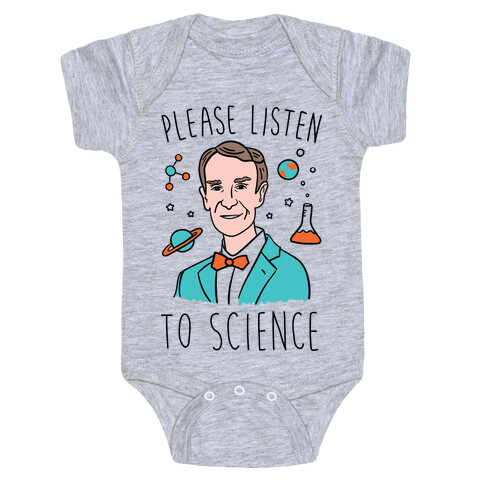 Please Listen To Science Baby One-Piece