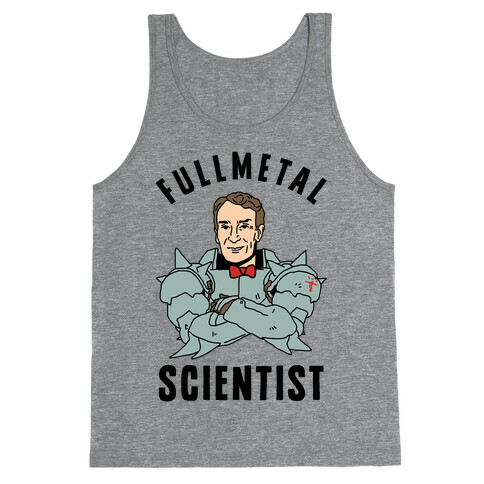 Fullmetal Scientist Tank Top