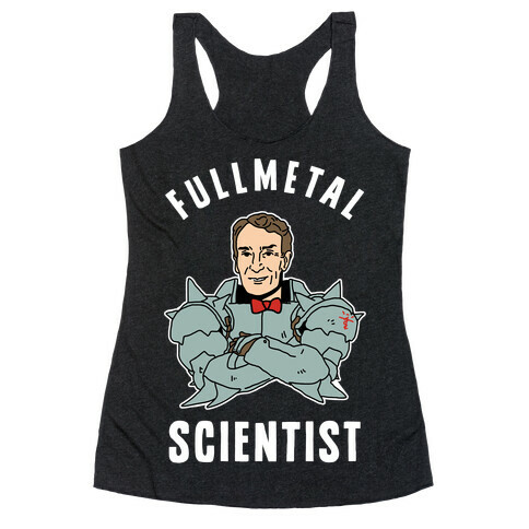 Fullmetal Scientist Racerback Tank Top