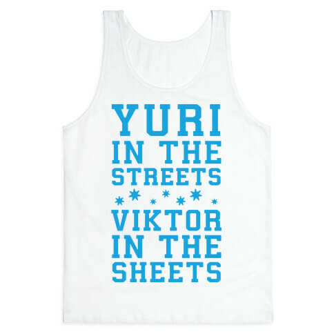 Yuri In The Streets Viktor In The Sheets Tank Top
