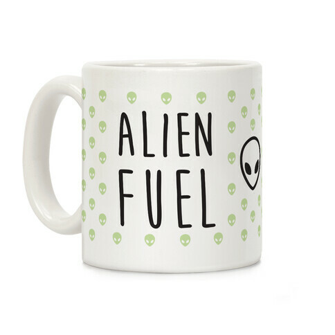 Alien Fuel Coffee Mug