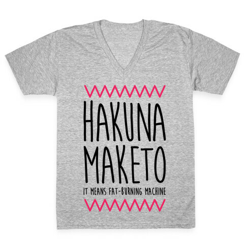 Hakuna Maketo V-Neck Tee Shirt