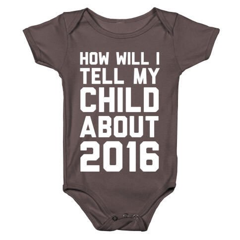 How Will I Tell My Child About 2016 Baby One-Piece