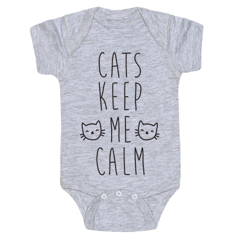 Cats Keep Me Calm Baby One-Piece