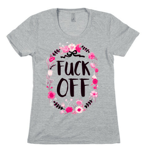 Floral F*** Off Womens T-Shirt