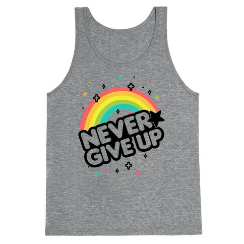 Never Give Up Tank Top