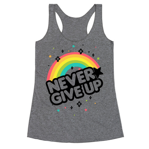 Never Give Up Racerback Tank Top