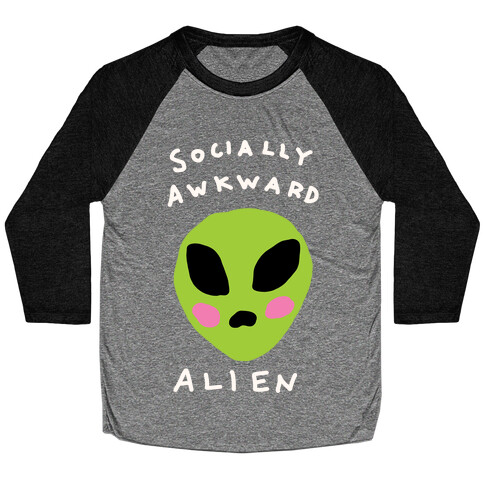 Socially Awkward Alien Baseball Tee