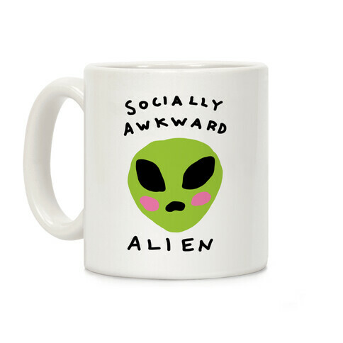Socially Awkward Alien Coffee Mug