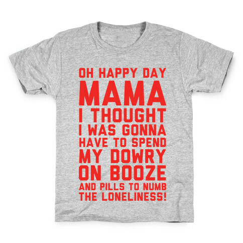 Oh Happy Day Mama Kids T-Shirt