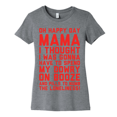 Oh Happy Day Mama Womens T-Shirt