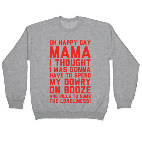 Oh Happy Day Mama Pullover
