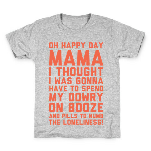 Oh Happy Day Mama Kids T-Shirt