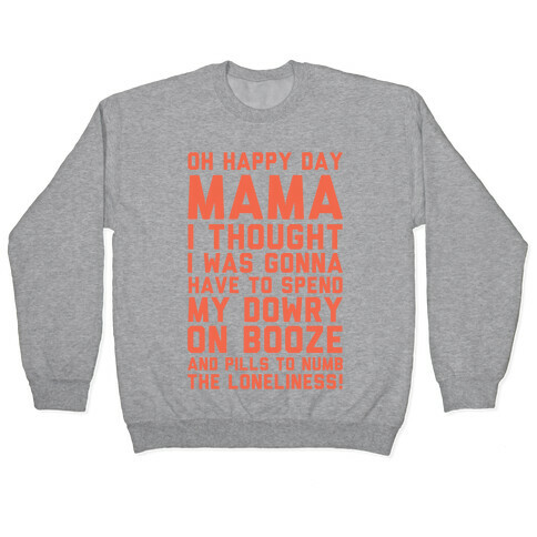 Oh Happy Day Mama Pullover