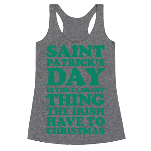 Saint Patrick's Day is the Closest Racerback Tank Top