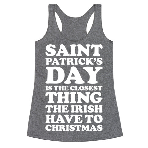 Saint Patrick's Day is the Closest Racerback Tank Top