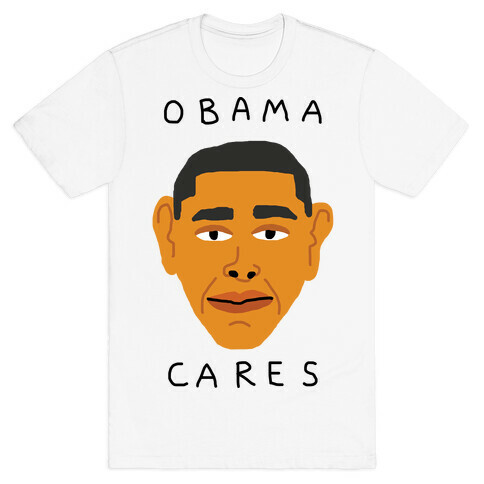 Obama Cares T-Shirt