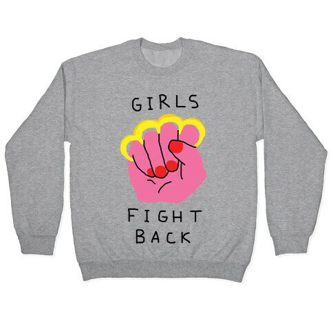 Girls Fight Back Pullover