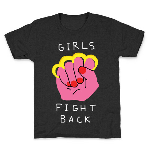 Girls Fight Back Kids T-Shirt