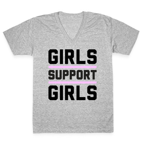 Girls Support Girls V-Neck Tee Shirt