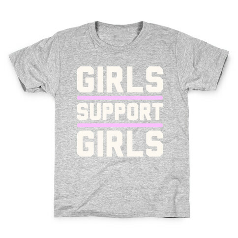 Girls Support Girls Kids T-Shirt