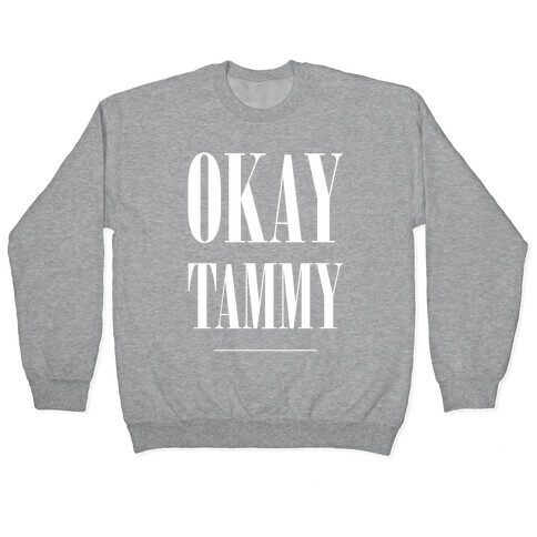 Ok Tammy Pullover