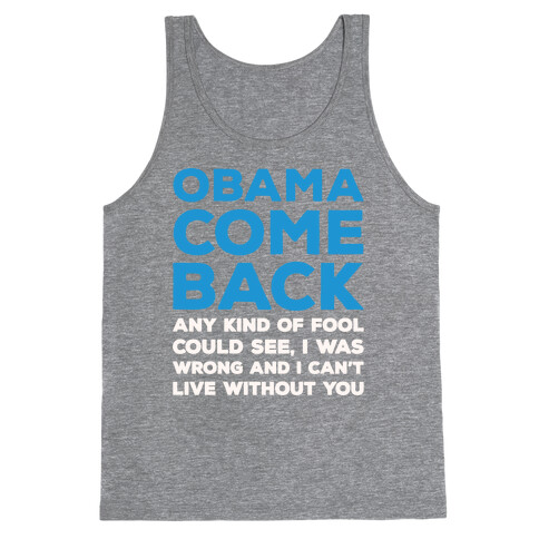 Obama Come Back Parody White Print Tank Top