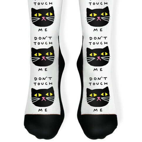 Don't Touch Me Cat Socks