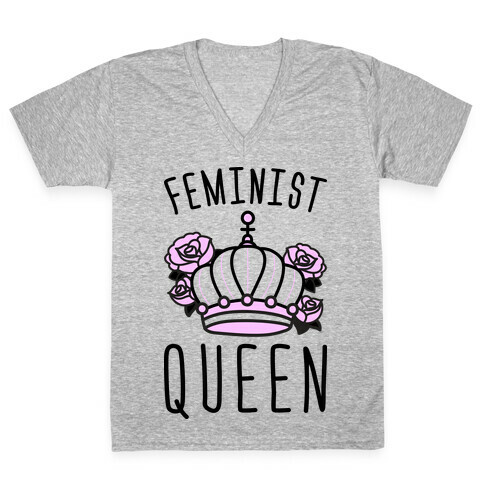 Feminist Queen V-Neck Tee Shirt