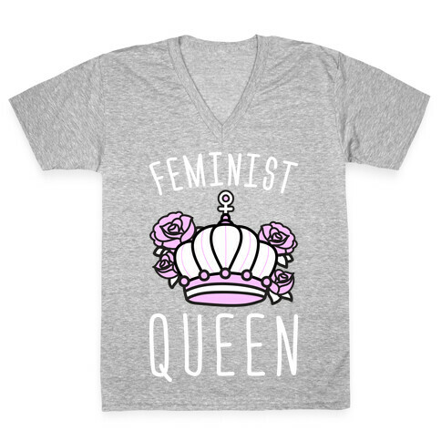 Feminist Queen V-Neck Tee Shirt