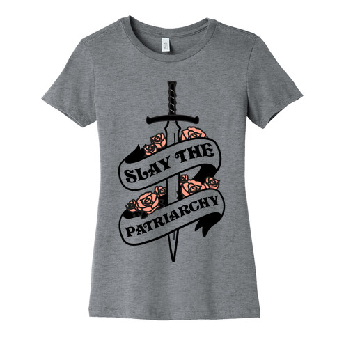 Slay The Patriarchy Womens T-Shirt