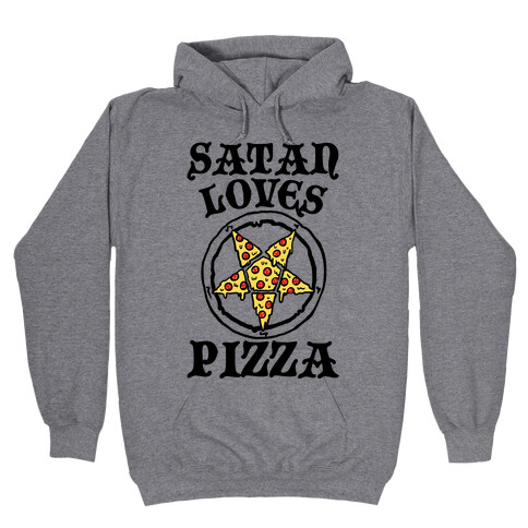 Satan Loves Pizza Hooded Sweatshirt