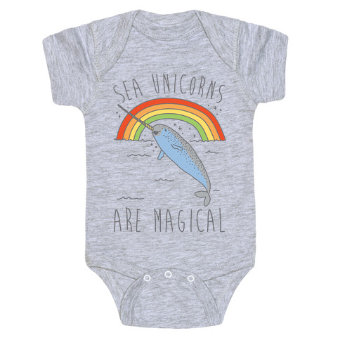 Sea Unicorns Are Magical  Baby One-Piece