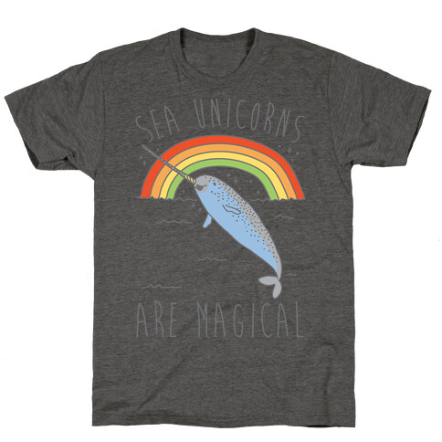 Sea Unicorns Are Magical  T-Shirt