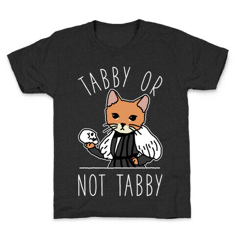 Tabby Or Not Tabby Kids T-Shirt