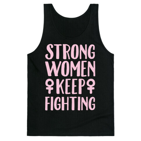 Strong Women Keep Fighting White Print Tank Top