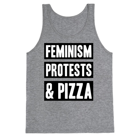 Feminism Protests & Pizza Tank Top