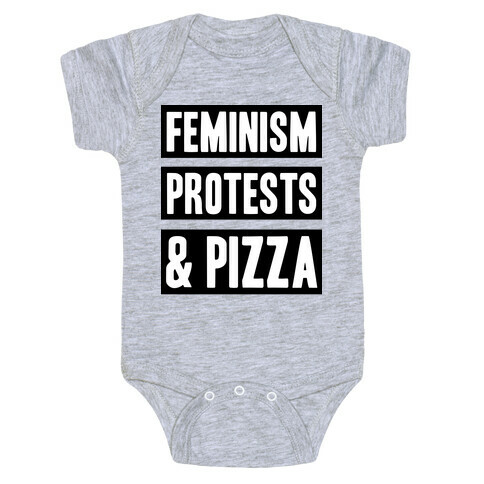 Feminism Protests & Pizza Baby One-Piece
