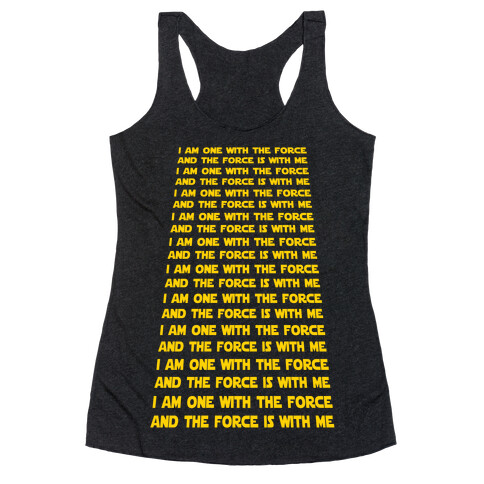 I Am One With the Force Mantra Racerback Tank Top