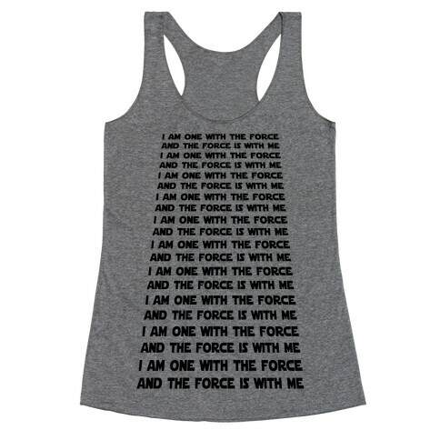 I Am One With the Force Mantra Racerback Tank Top