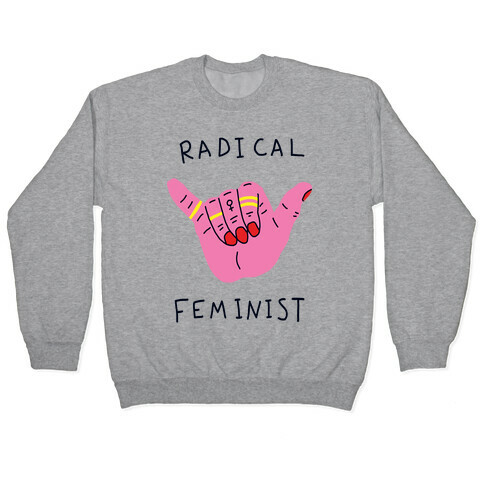 Radical Feminist Pullover