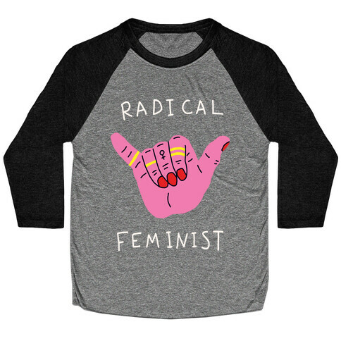 Radical Feminist Baseball Tee