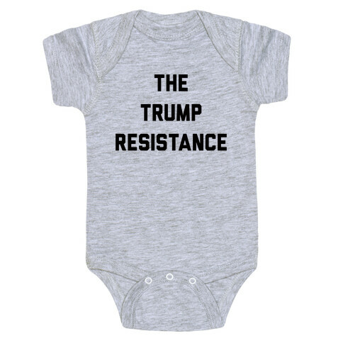 The Trump Resistance Baby One-Piece