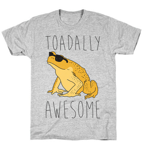 Toadally Awesome T-Shirt