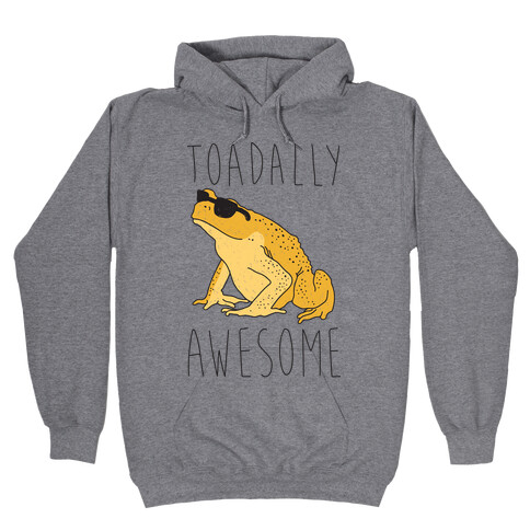 Toadally Awesome Hooded Sweatshirt