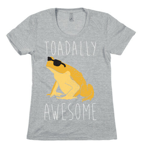 Toadally Awesome Womens T-Shirt