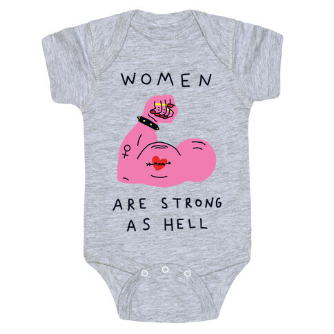 Women Are Strong As Hell Baby One-Piece