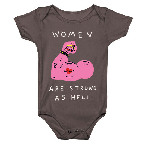 Women Are Strong As Hell Baby One-Piece